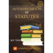 Allahabad Law Agency's Interpretation of Statutes (IOS) by Dr. M. P. Tondon